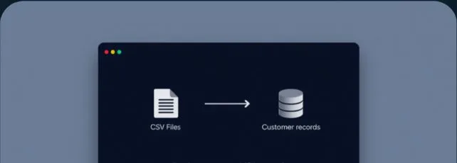 CSV import screen showing an arrow from CSV files to customer records